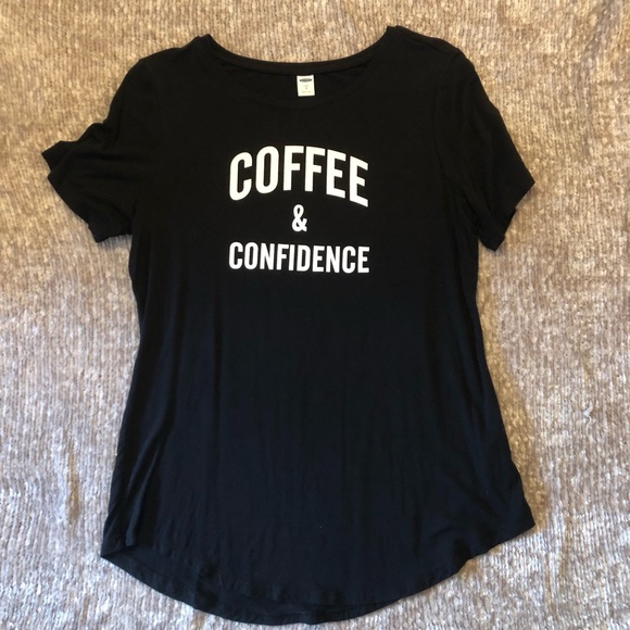 Old Navy Tops - Old Navy Coffee & Confidence Black Luxe Tshirt